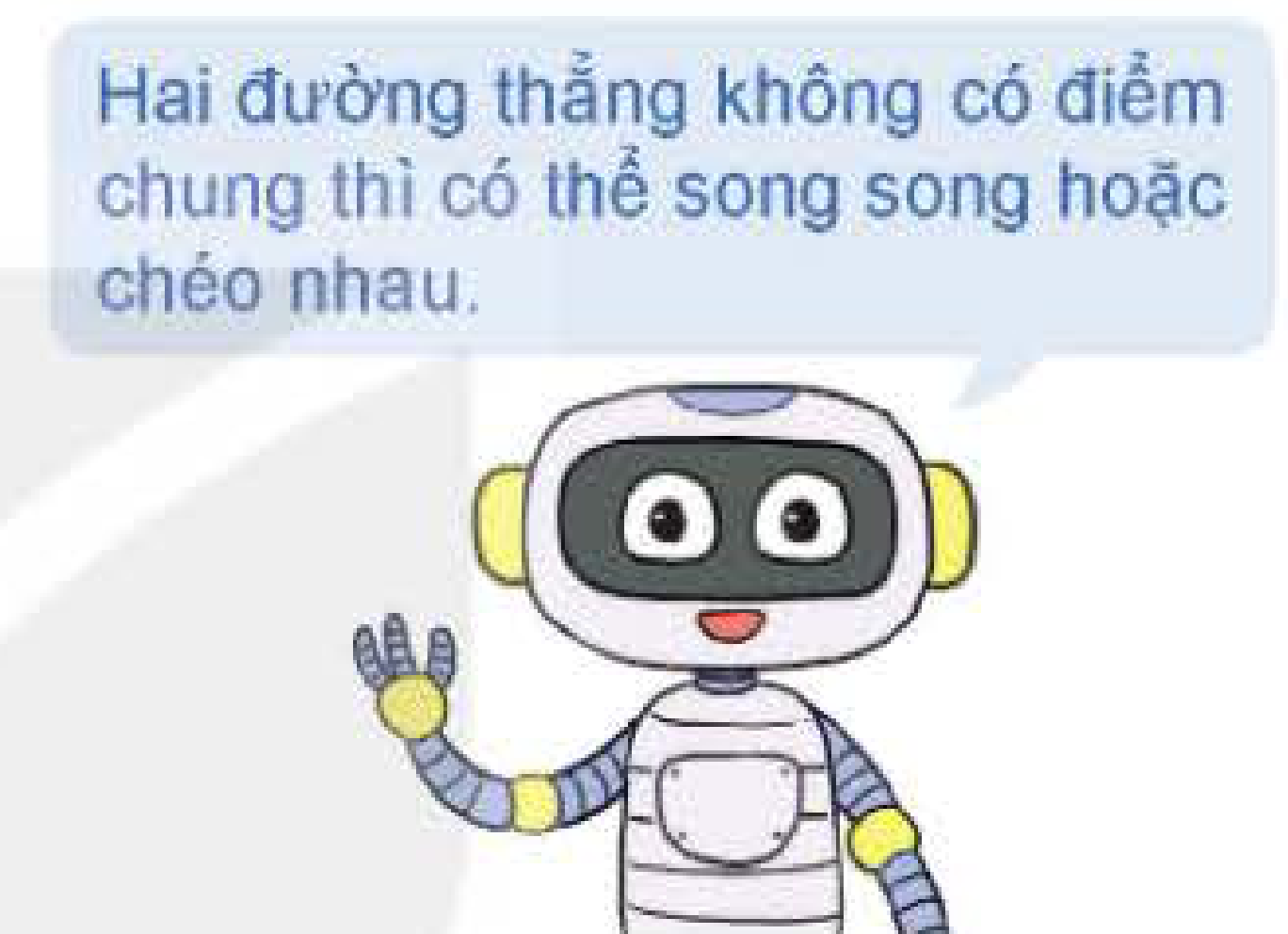Robot lưu ý hai đường thẳng không điểm chung